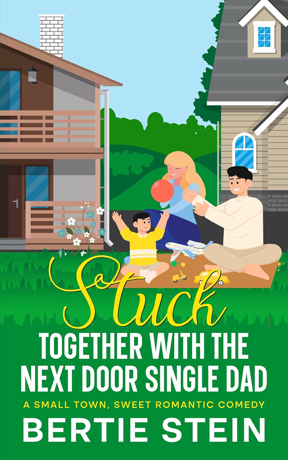 ler totalmente Stuck Together With The Next Door Single Dad: A Small Town, Sweet Romantic Comedy (English Edition)