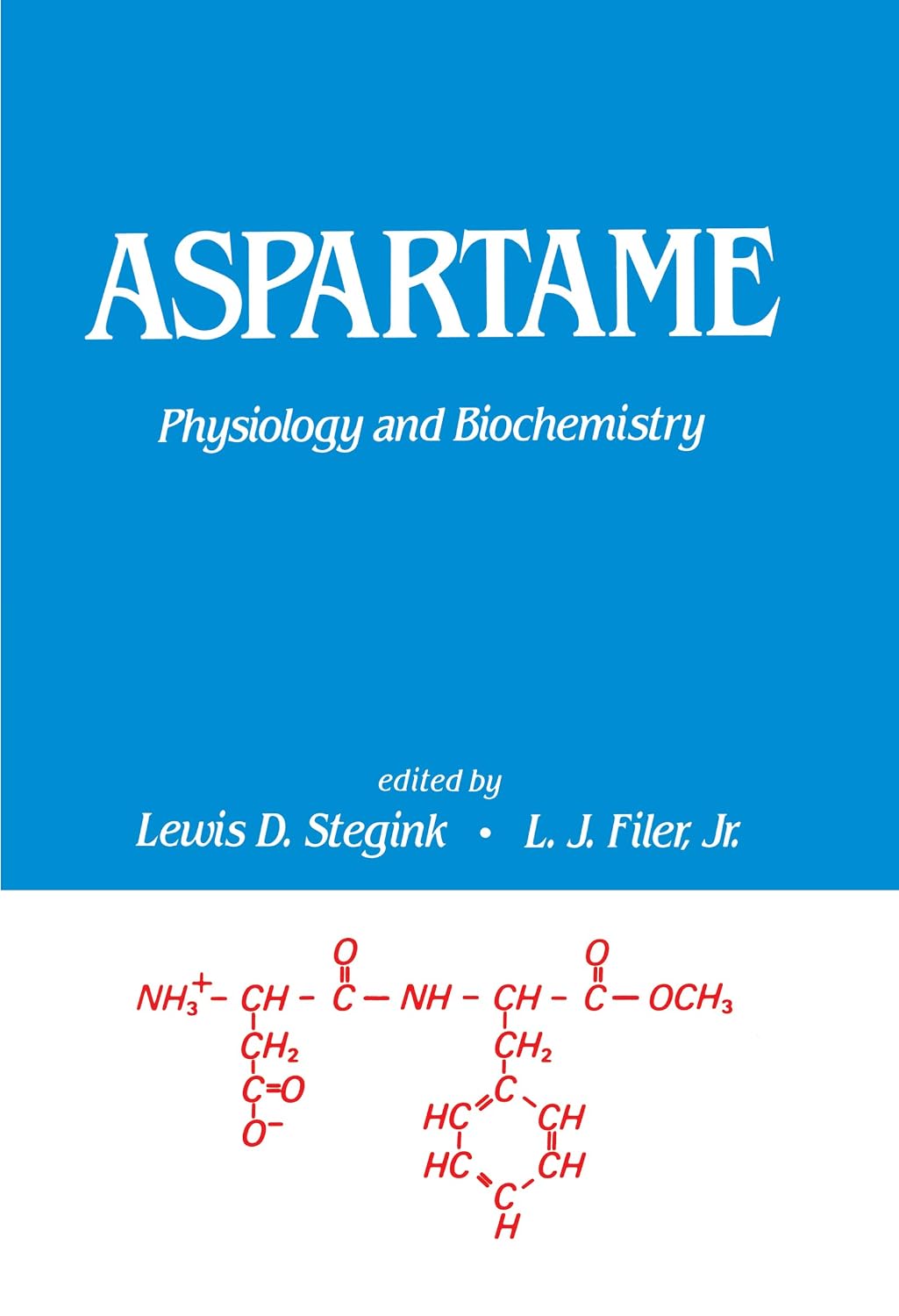 ler totalmente Aspartame: Physiology and Biochemistry (Food Science and Technology) (English Edition)