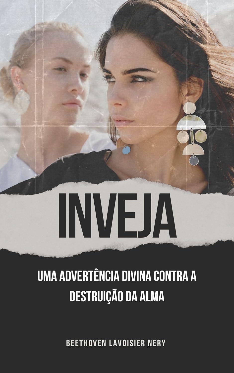 A Inveja: Uma Advertência Divina Contra a Destruição da Alma baixar livro de graça