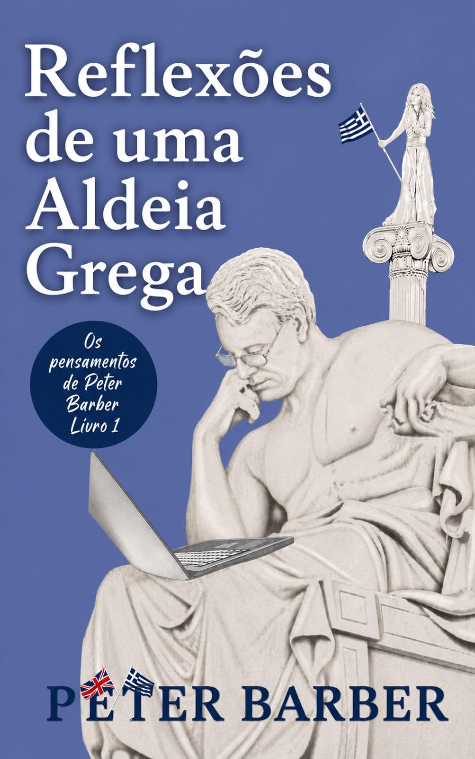 Reflexões de uma vila grega (Reflexões de Peter Barber) baixar livro de graça