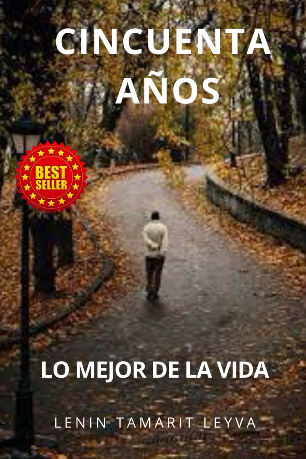 ler totalmente CINCUENTA AÑOS: LO MEJOR DE LA VIDA (Spanish Edition)