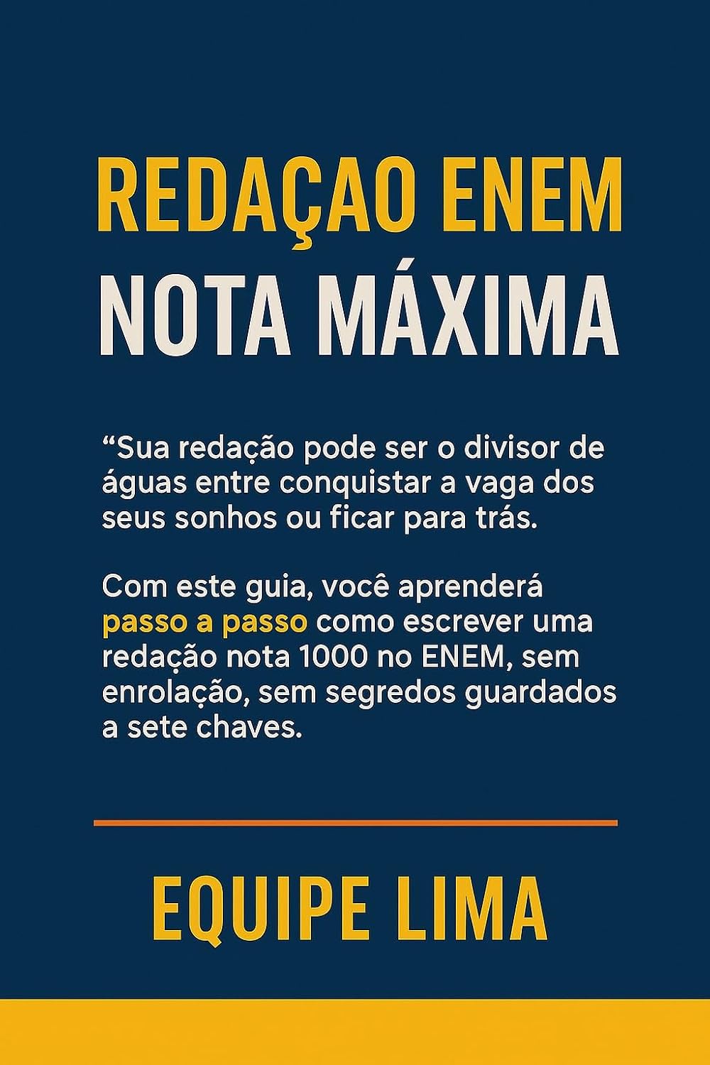 ler totalmente Redação ENEM 2025 Nota Máxima: Guia prático para escrever a redação perfeita e conquistar sua vaga em 2025