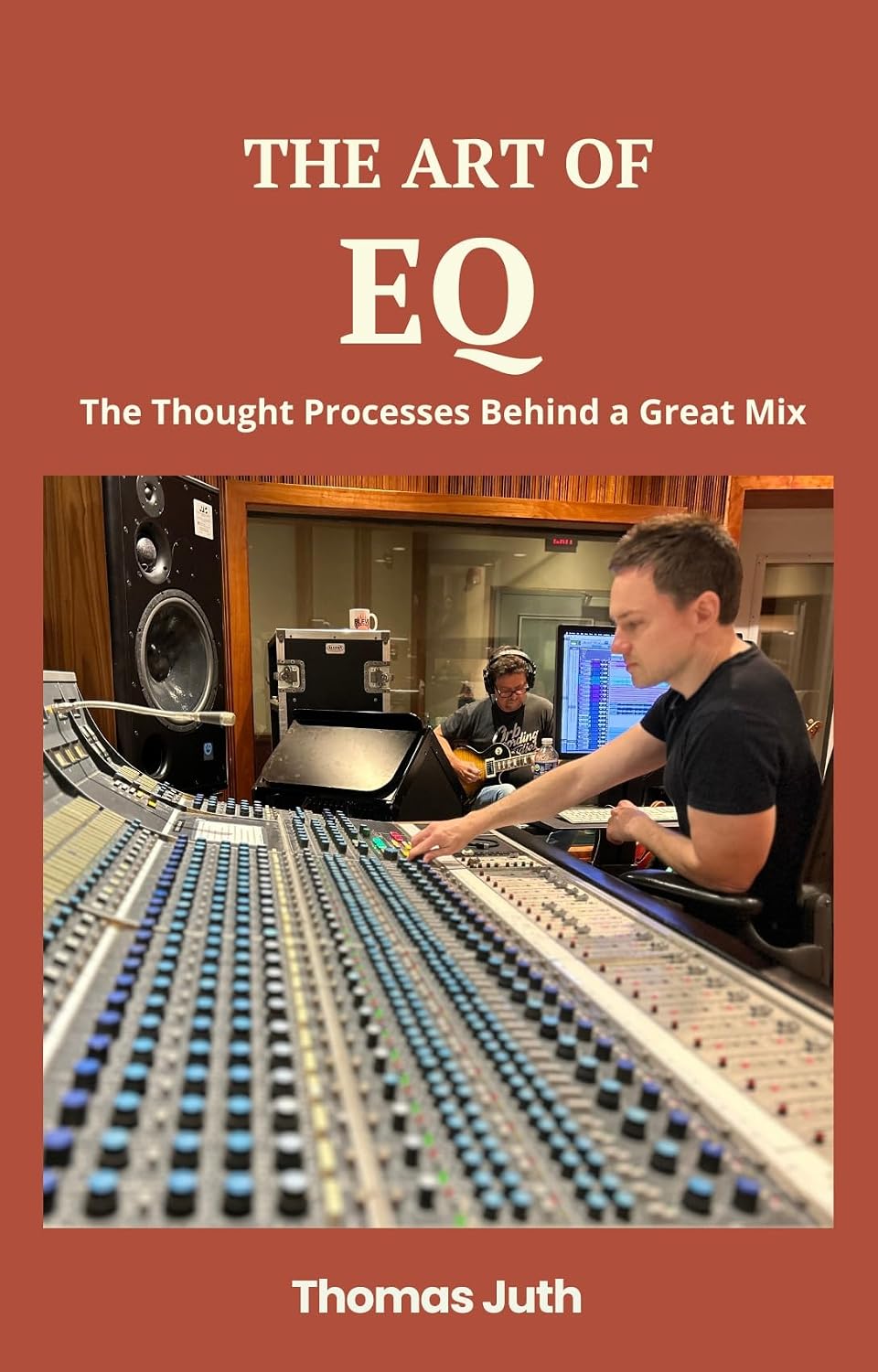 ler totalmente The Art of EQ (The Art Of Mixing Book 2) (English Edition)