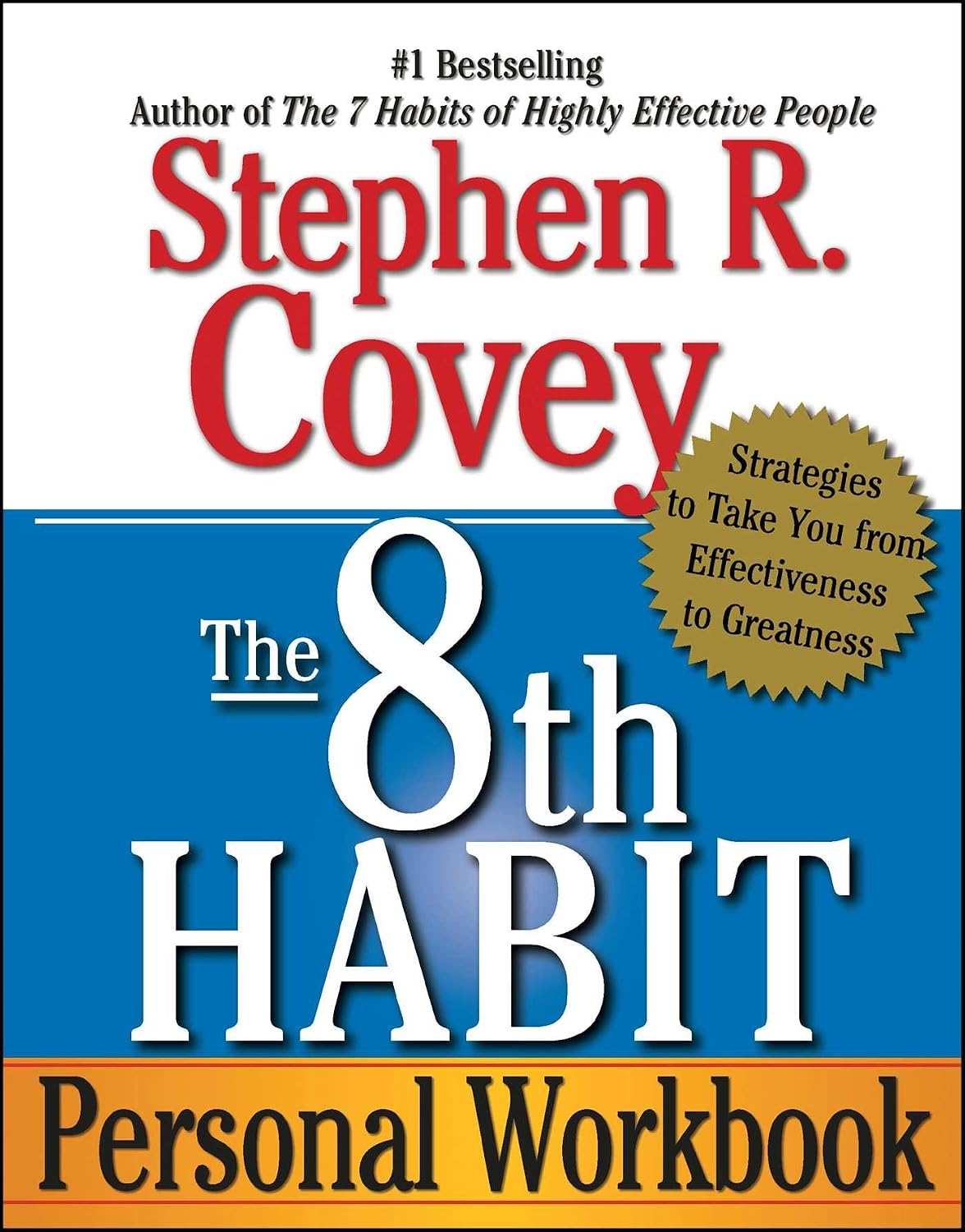 capítulo por capítulo baixar The 8th Habit Personal Workbook: Strategies to Take You from Effectiveness to Greatness