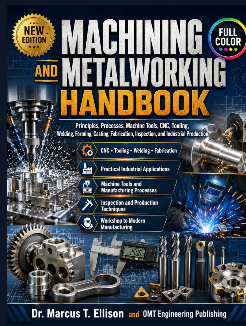 capítulo por capítulo baixar Machining and Metalworking Handbook: Principles, Processes, Machine Tools, CNC, Tooling, Welding, Forming, Casting, Fabrication, Inspection, and Industrial Production
