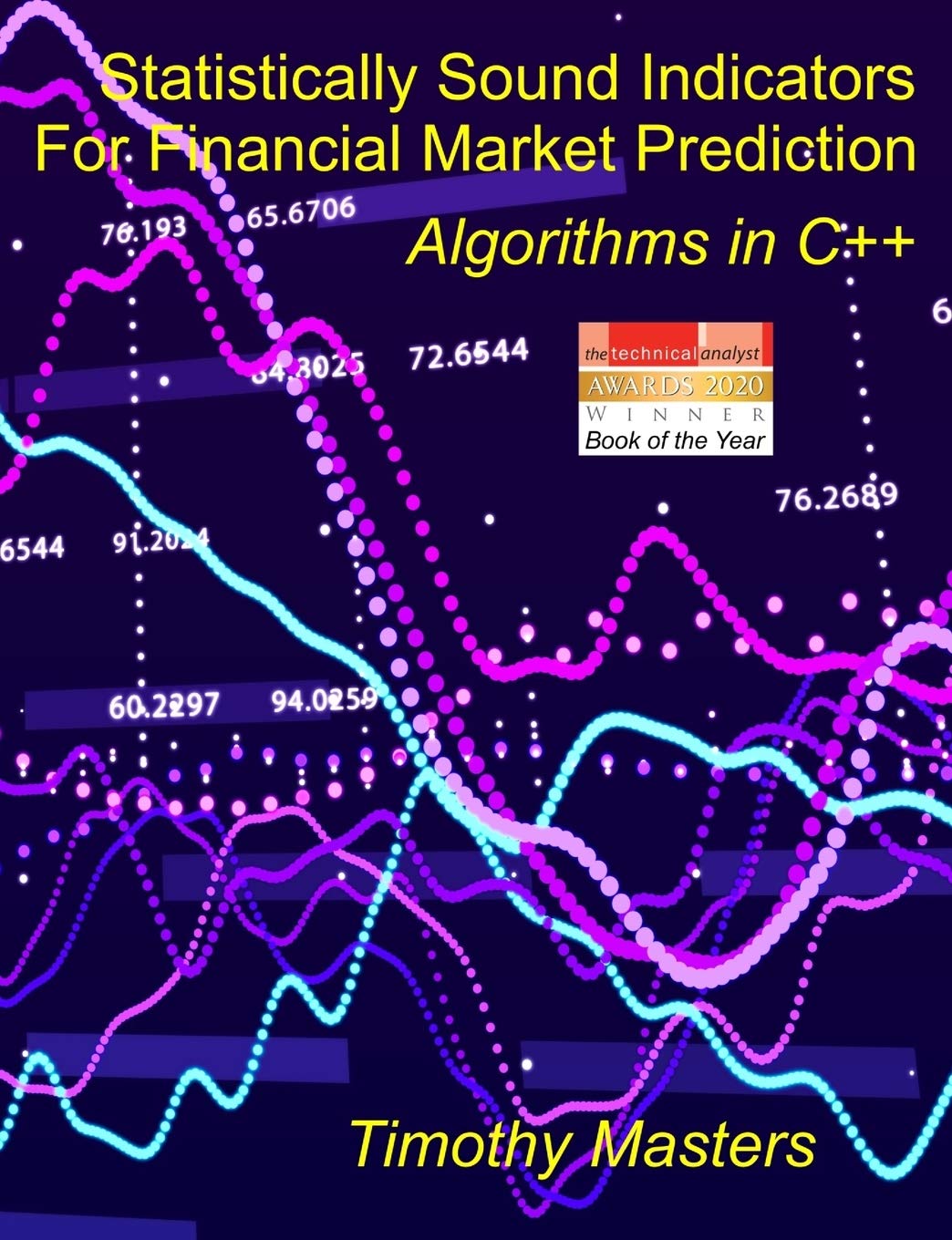 Statistically Sound Indicators For Financial Market Prediction: Algorithms in C++ baixar livro de graça