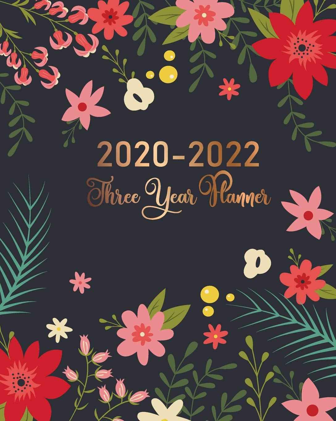 2020-2022 Three Year Planner: Flower Cover 3 Year Monthly Planner 2020-2022 36 Months Calendar for Next Three Years Daily Agenda with Holiday and... Journal Logbook Appointment Notebook baixar livro de graça