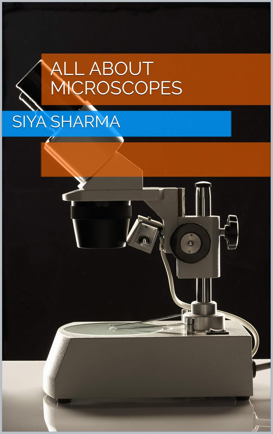 ler totalmente All About Microscopes (English Edition)