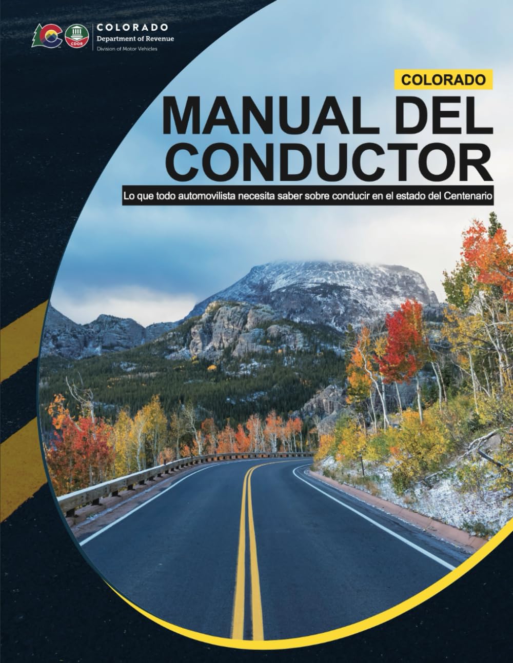 ler totalmente Colorado Manual Del Conductor: Lo Que Todo Automovilista Necesita Saber Sobre Conducir en El Estado Del Centenario (09/25/23) (Colorado Driver Handbooks)