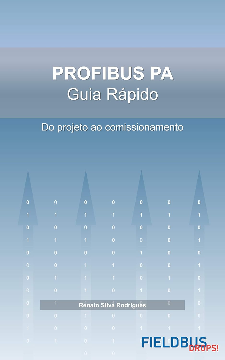 ler totalmente PROFIBUS PA - Guia Rápido: Do Projeto ao Comissionamento