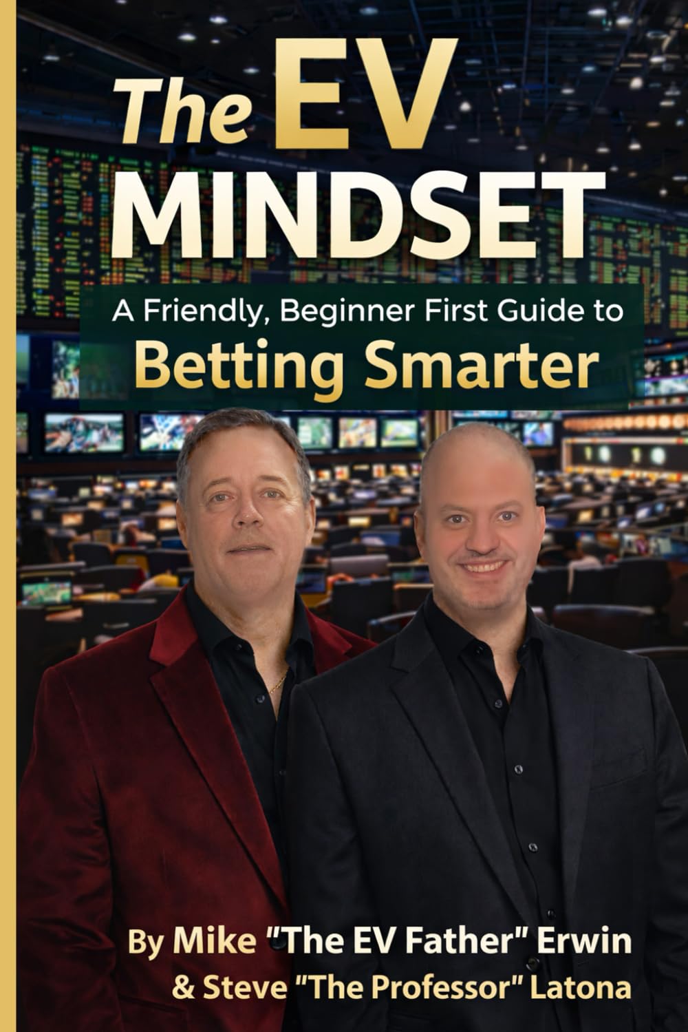 ler totalmente The EV Mindset: A Friendly, Beginner-First Guide to Betting Smarter Using Expected Value