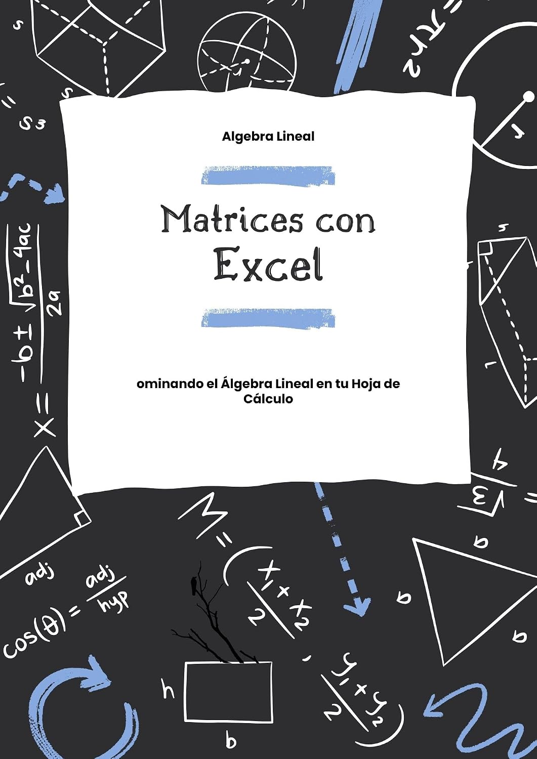 ler totalmente Matrices en Excel: Manual de Matrices (Spanish Edition)