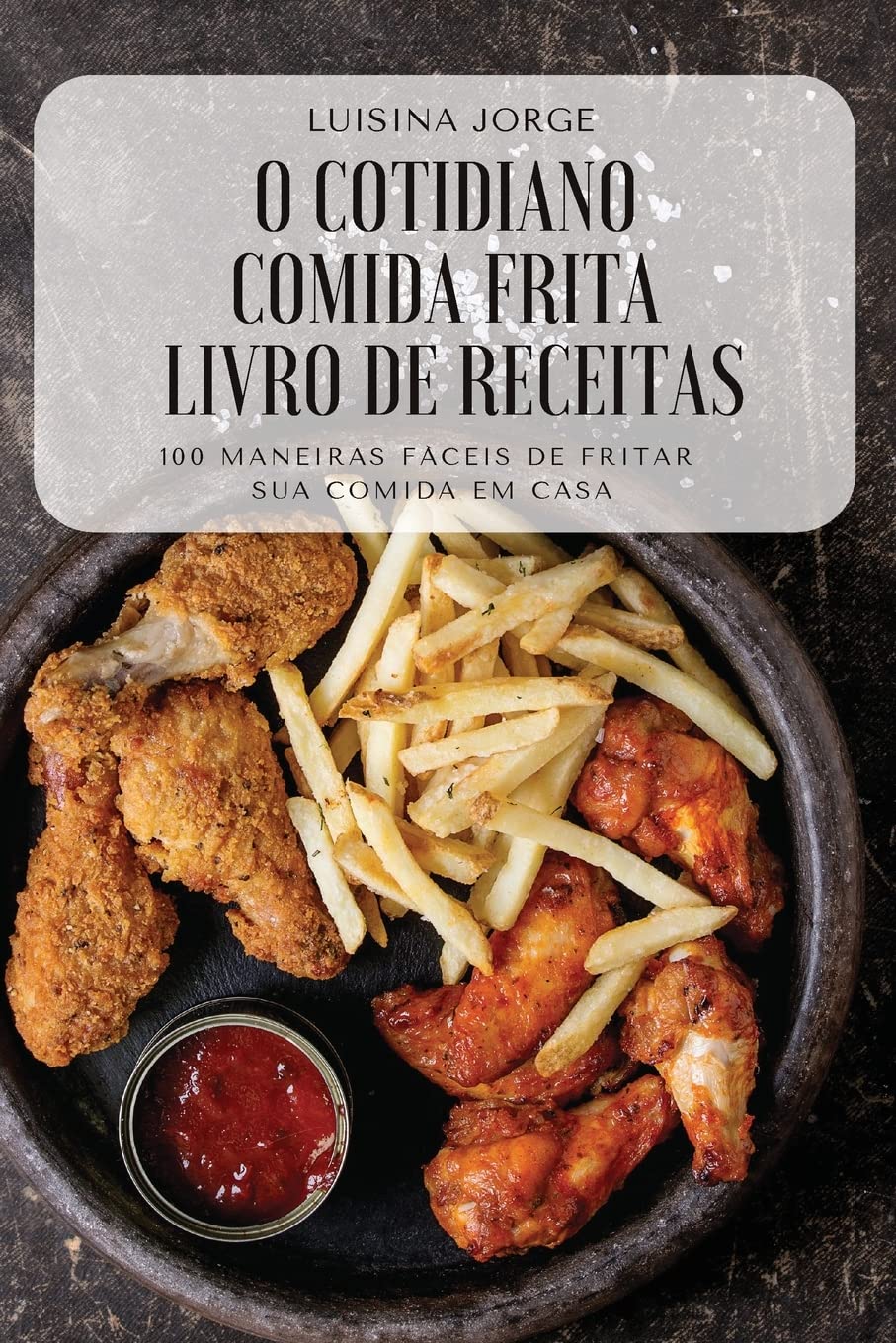 O COTIDIANO COMIDA FRITA LIVRO DE RECEITAS baixar livro de graça