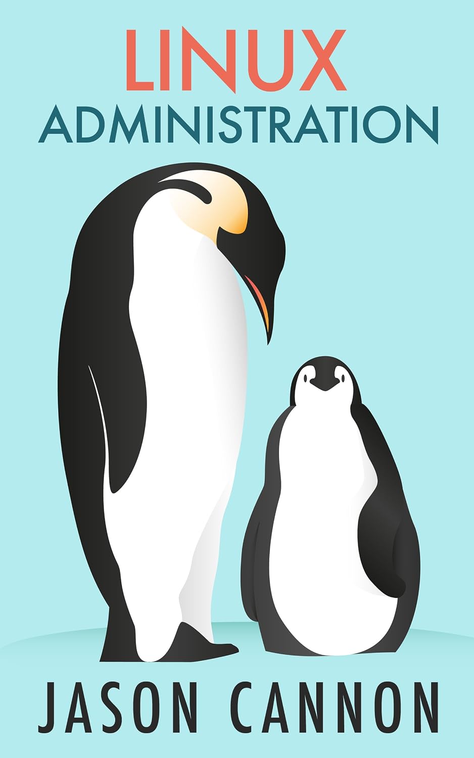 Linux Administration: The Linux Operating System and Command Line Guide for Linux Administrators (English Edition) baixar livro de graça