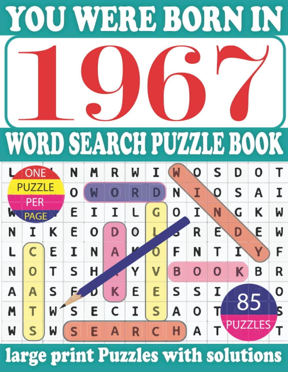 You Were Born In 1967: Word Search puzzle Book: Get Stress-Free With Hours Of Fun Games For Seniors Adults And More With Solutions baixar livro de graça