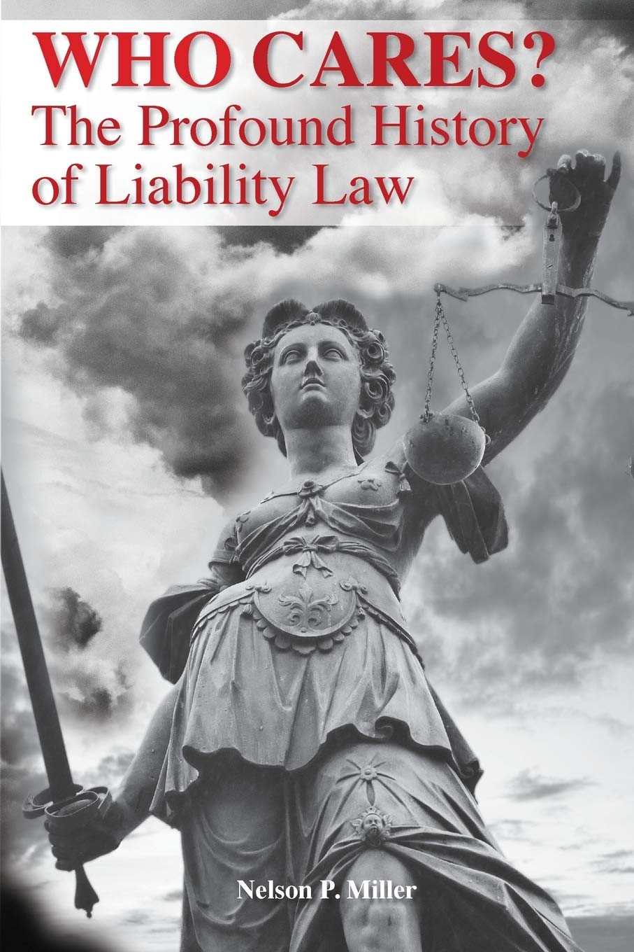 capítulo por capítulo baixar Who Cares?: The Profound History of Liability Law