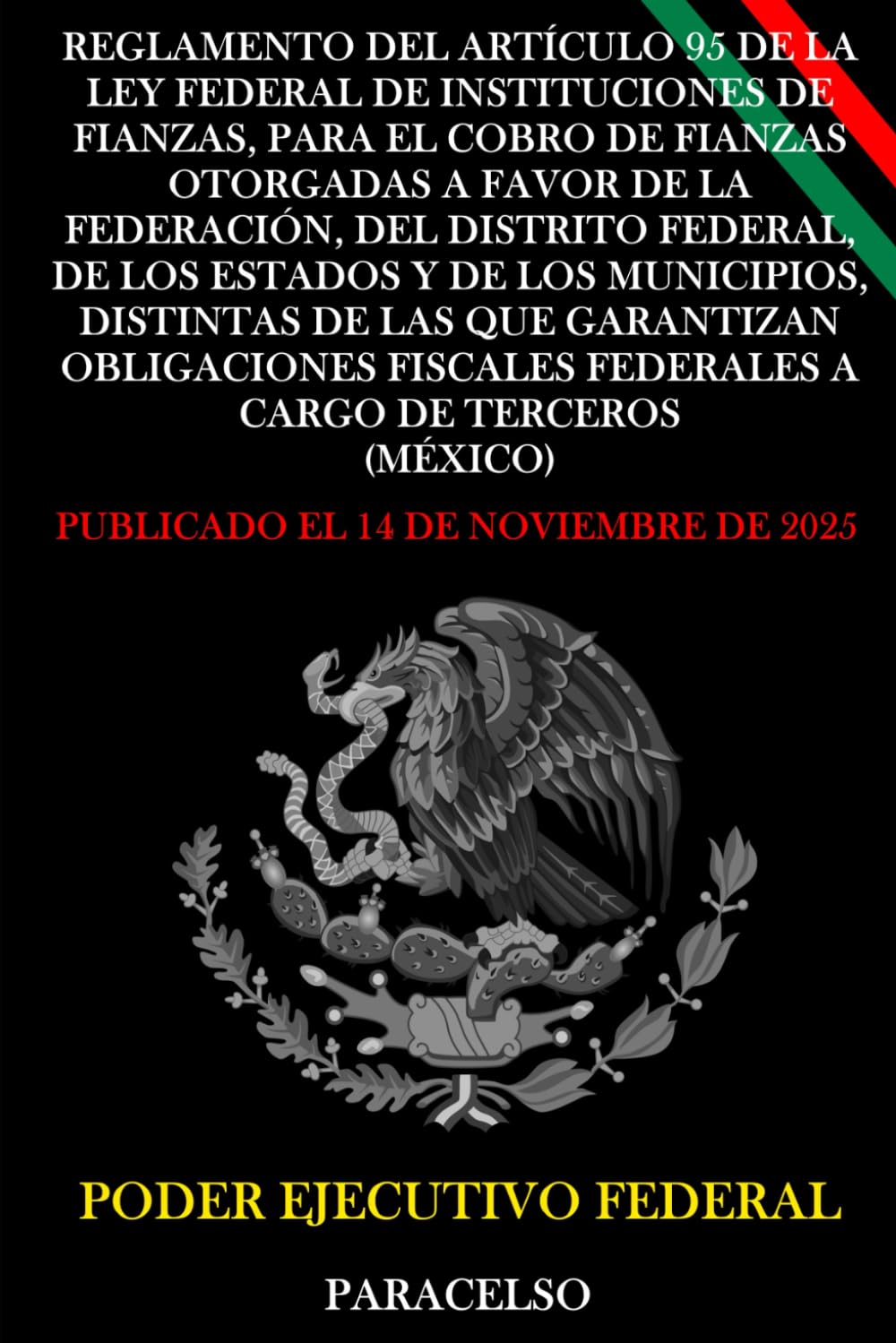 Reglamento del Artículo 122 de la Reglamento del Artículo 95 de la Ley Federal de Instituciones de Fianzas, para el Cobro de Fianzas Otorgadas a Favor de la Federación, del Distrito Federal, de los... baixar livro de graça