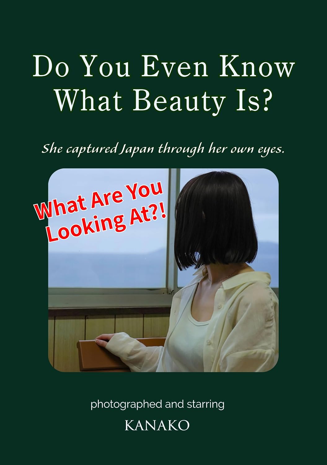 ler totalmente Do You Even Know What Beauty Is?: This isn’t art—it’s just business. But it looks beautiful, doesn’t it? That’s what art is. (English Edition)