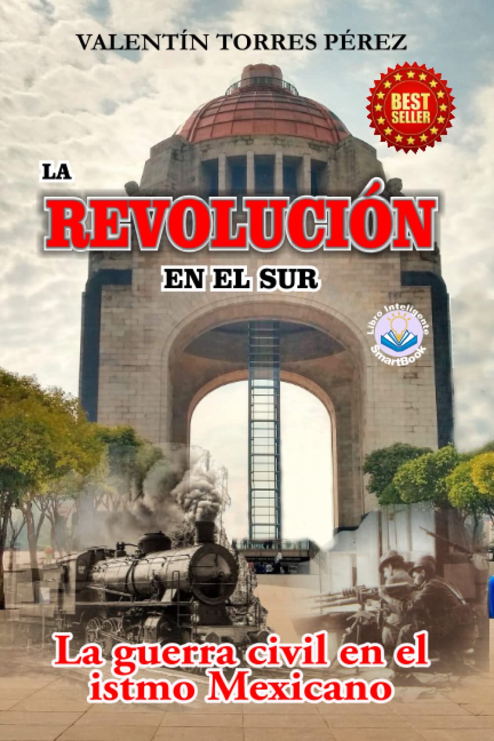 LA REVOLUCION EN EL SUR: LA GUERRA CIVIL EN EL ISTMO MEXICANO (Spanish Edition) baixar livro de graça