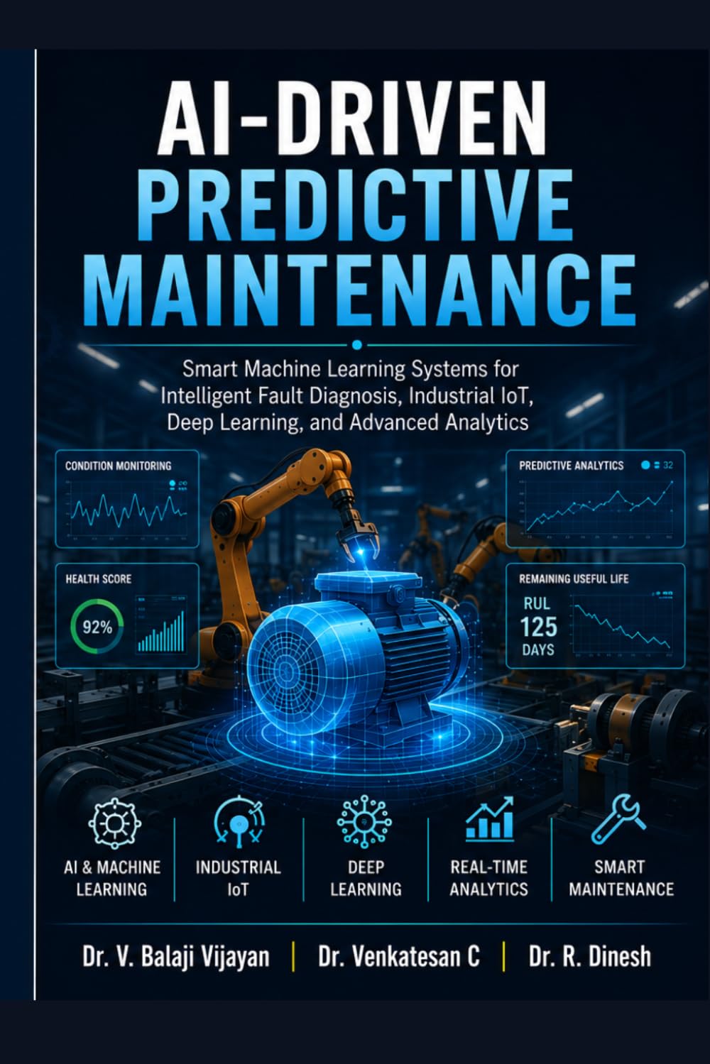 capítulo por capítulo baixar AI-Driven Predictive Maintenance: Smart Machine Learning Systems for Intelligent Fault Diagnosis, Industrial IoT, Deep Learning, and Advanced Analytics