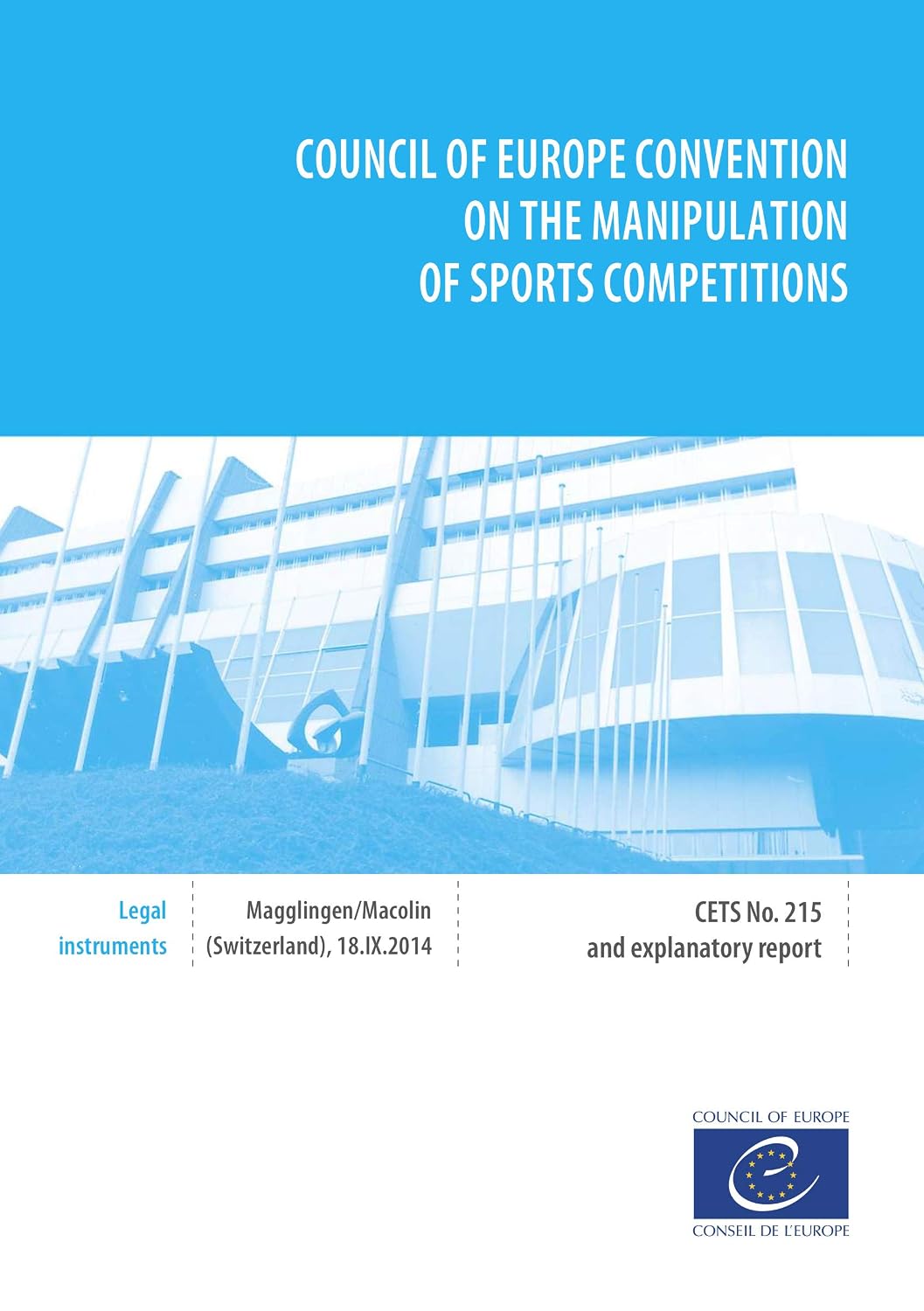 Council of Europe Convention on the manipulation of sports competitions: And explanatory report (Council of Europe treaty series) (English Edition) baixar livro de graça