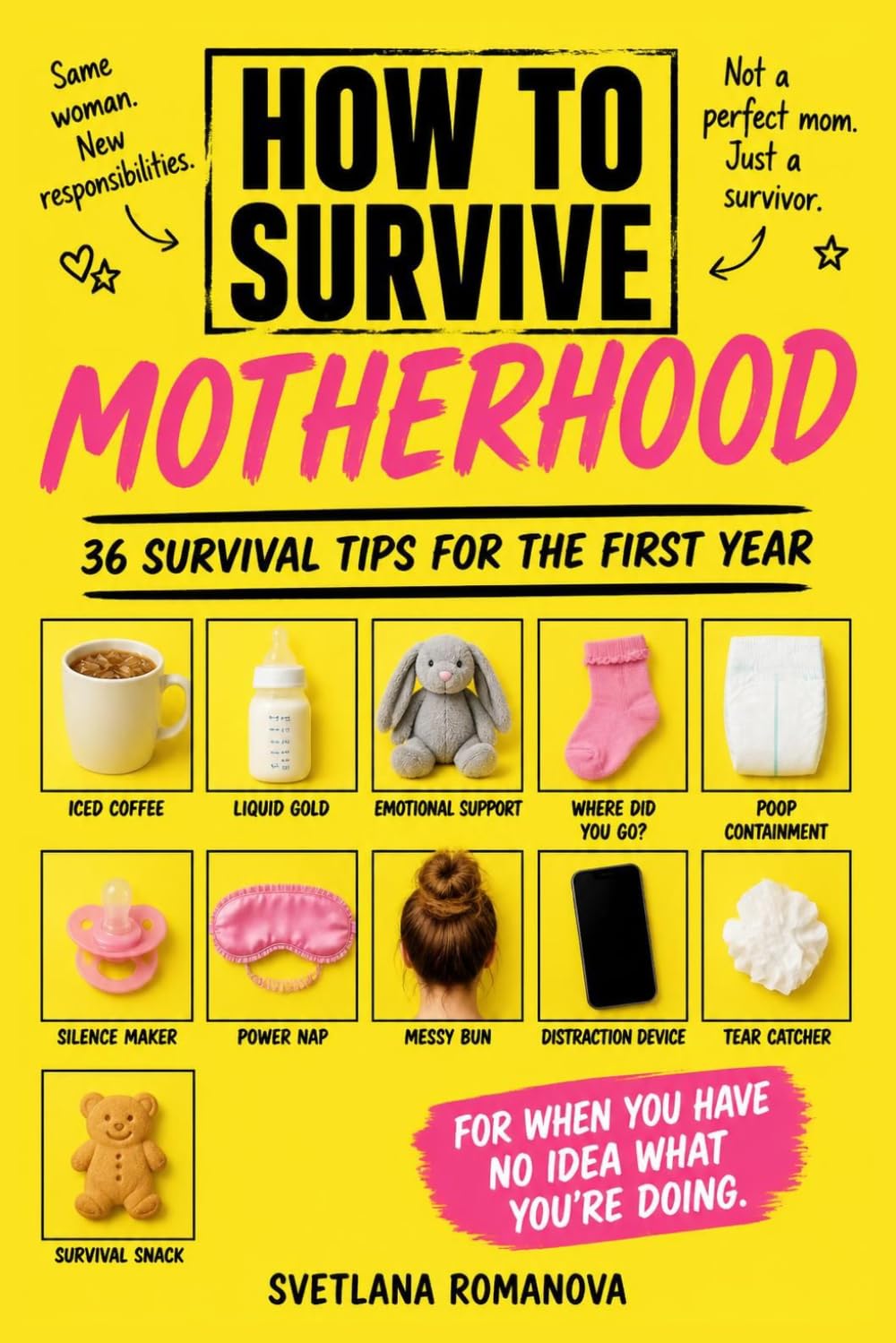 capítulo por capítulo baixar How to Survive Motherhood: 36 survival tips for the first year