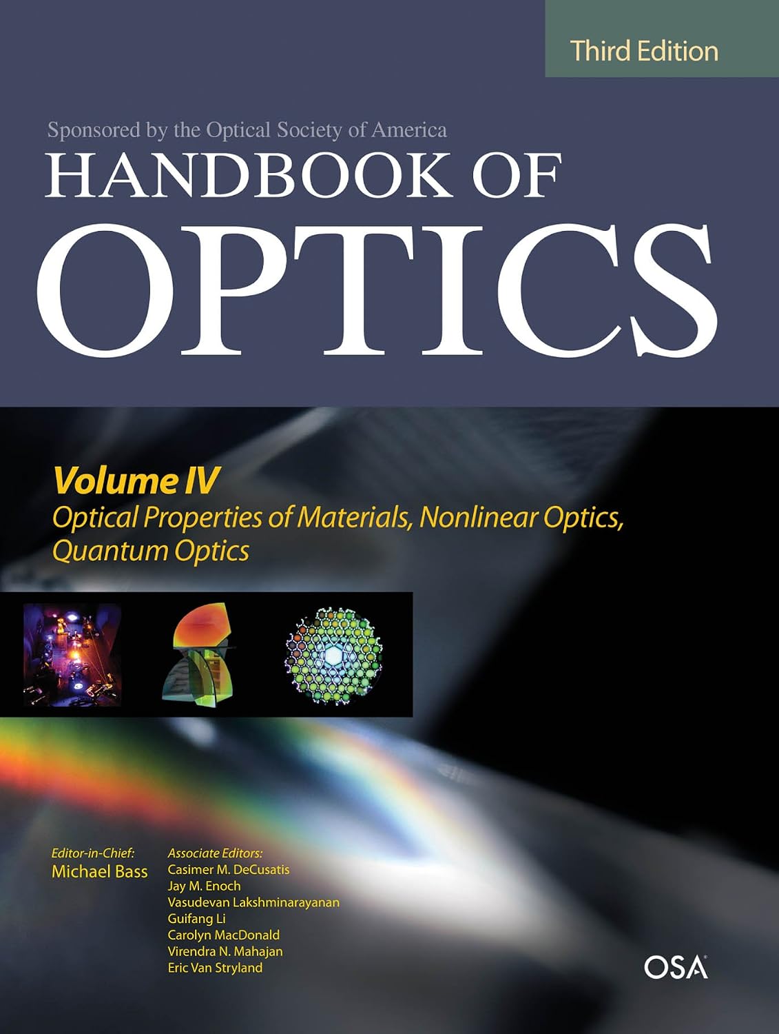 ler totalmente Handbook of Optics, Third Edition Volume IV: Optical Properties of Materials, Nonlinear Optics, Quantum Optics (set) (English Edition)