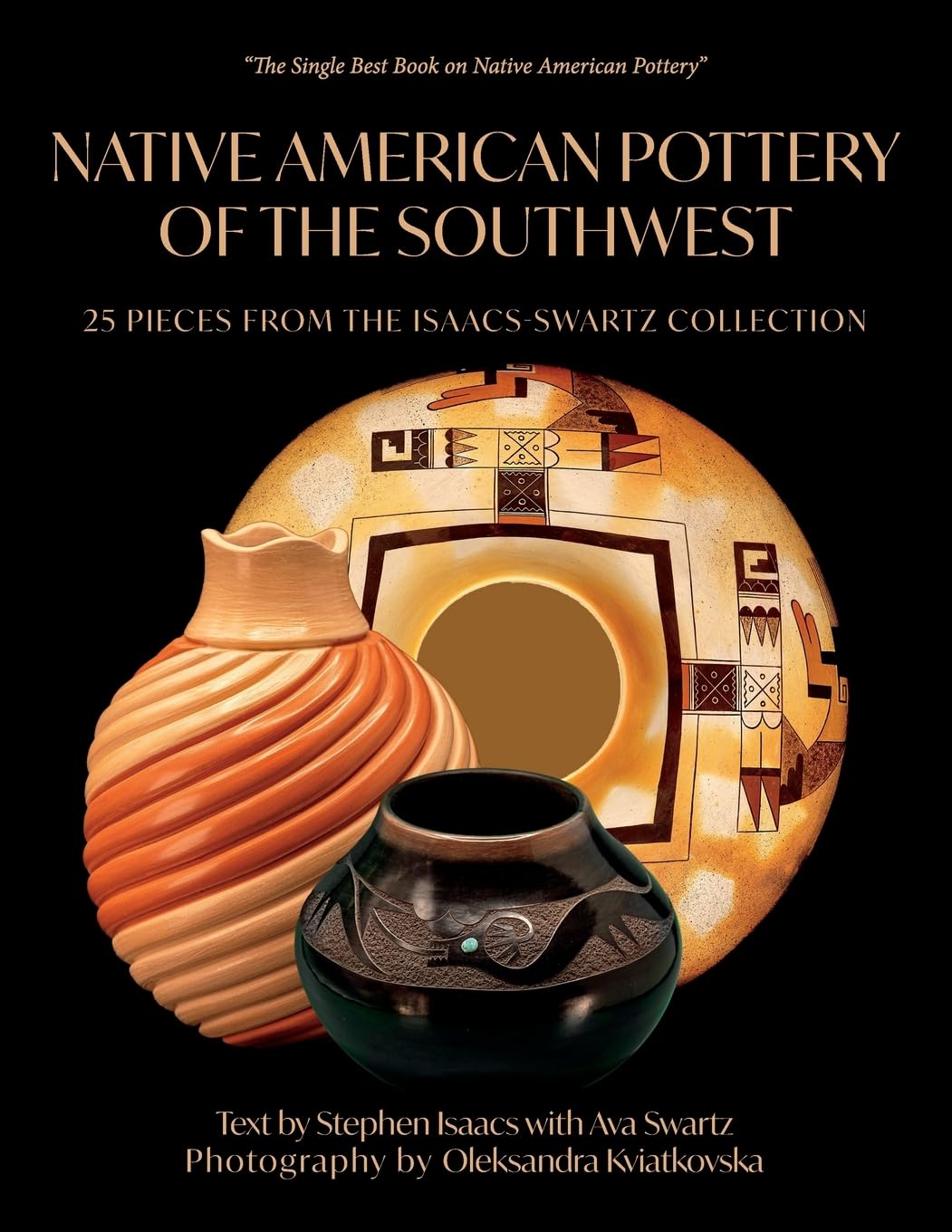 Native American Pottery of the Southwest: 25 Pieces from the Isaacs-Swartz Collection baixar o livro de graça