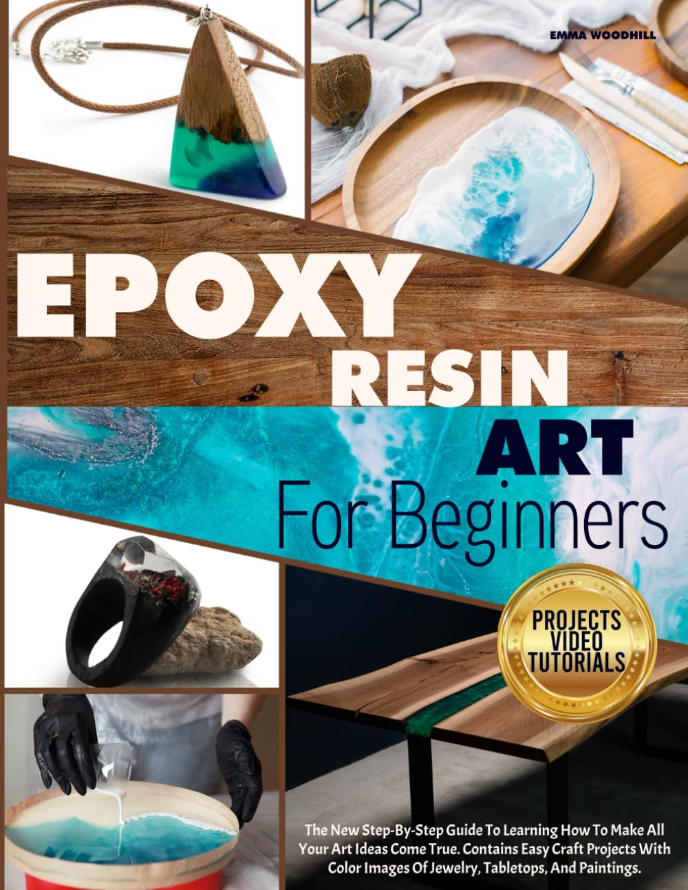 EPOXY RESIN ART FOR BEGINNERS: The New Step-By-Step Guide To Learning How To Make All Your Art Ideas Come True. Contains Easy Craft Projects With Color Images Of Jewelry, Tabletops, And Paintings. baixar livro de graça