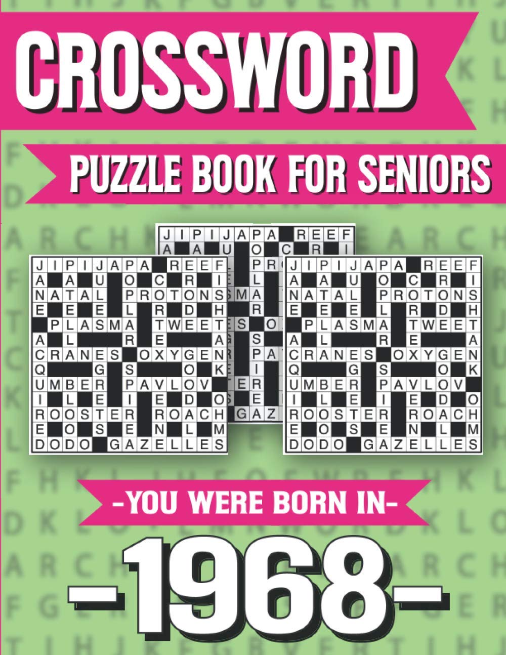 Crossword Puzzle Book For Seniors: You Were Born In 1968: Hours Of Fun Games For Seniors Adults And More With Solutions baixar livro de graça