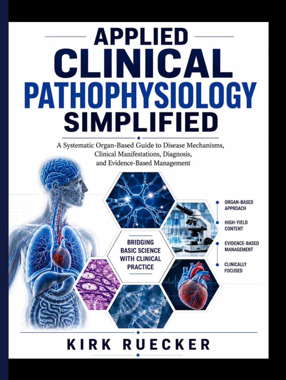capítulo por capítulo baixar APPLIED CLINICAL PATHOPHYSIOLOGY SIMPLIFIED: A Systematic Organ-Based Guide to Disease Mechanisms, Clinical Manifestations, Diagnosis, and Evidence-Based Management including advanced clinicians