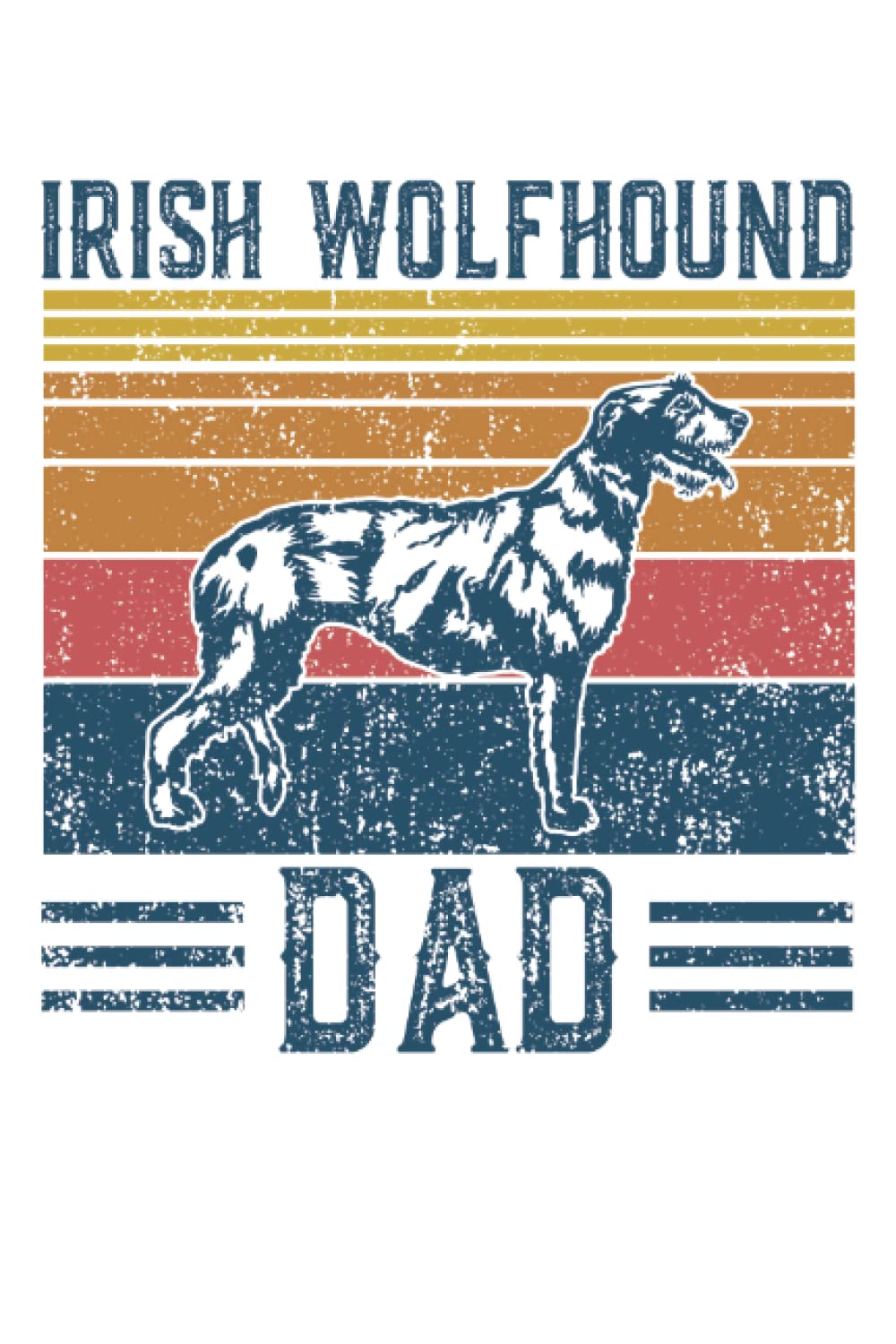 capítulo por capítulo baixar Dog Irish Wolfhound Dad - Vintage Irish Wolfhound Dad: A Journal Size (6 x 9 inches) Notebook | Diary | Planner with 120 Lined Pages