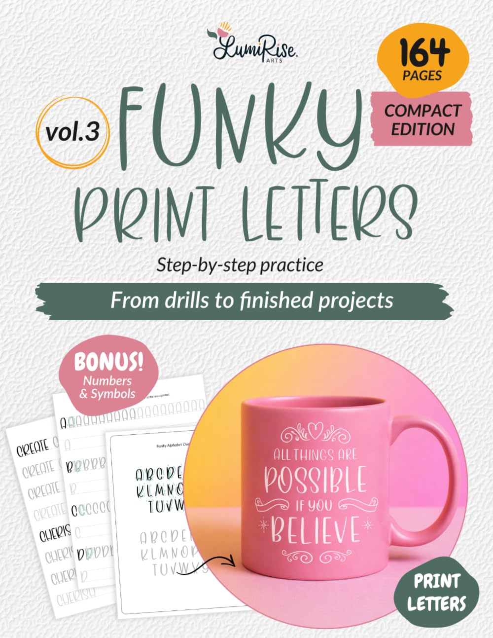 Hand Lettering Workbook Vol.3 Compact Edition: A Calligraphy Practice Book with Funky Print Letters, Brush Lettering Review, Numbers & Symbols, and Creative Lettering Compositions baixar o livro de graça