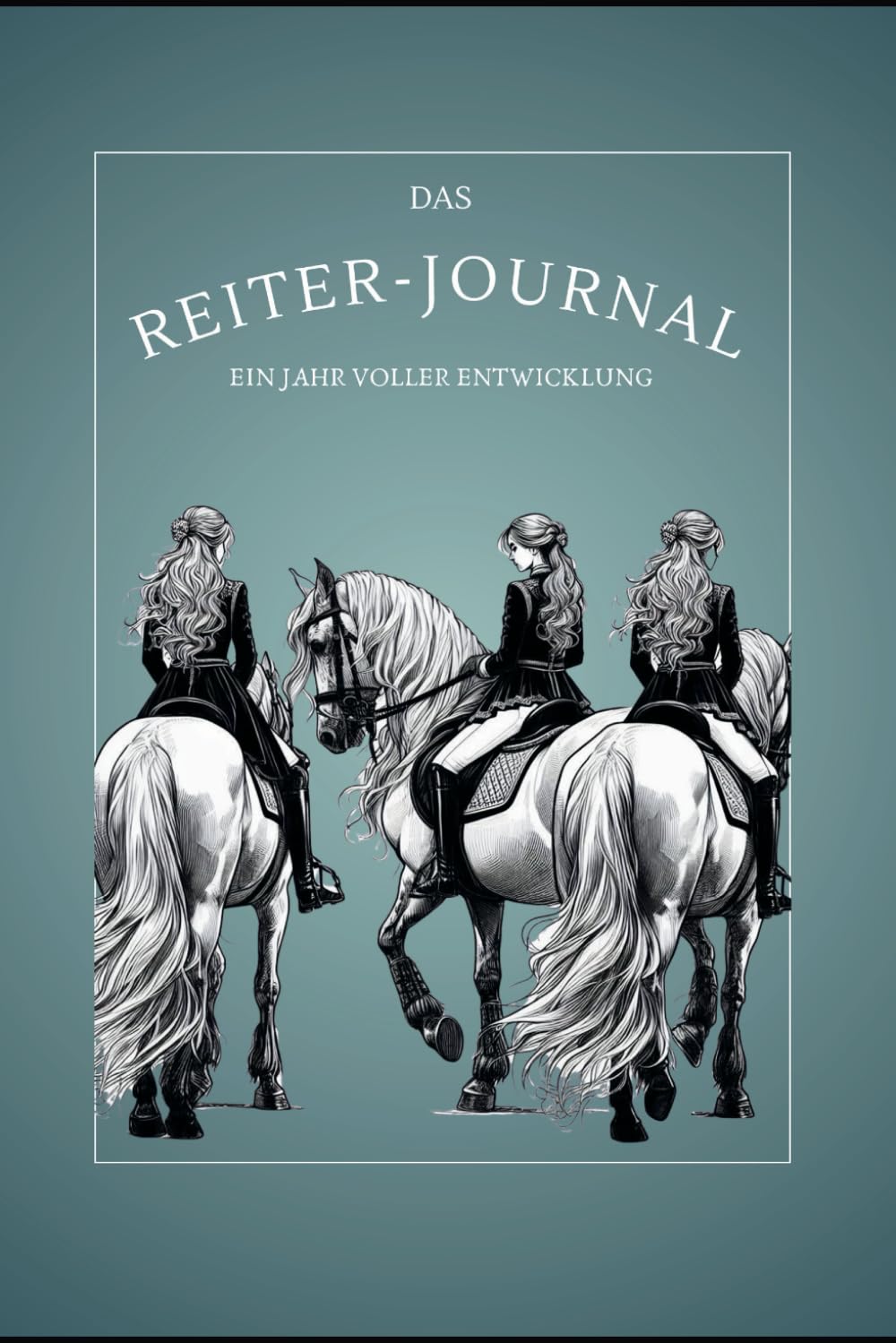 ler totalmente Das Reiter-Journal: Ein Jahr voller Entwicklung (German Edition)
