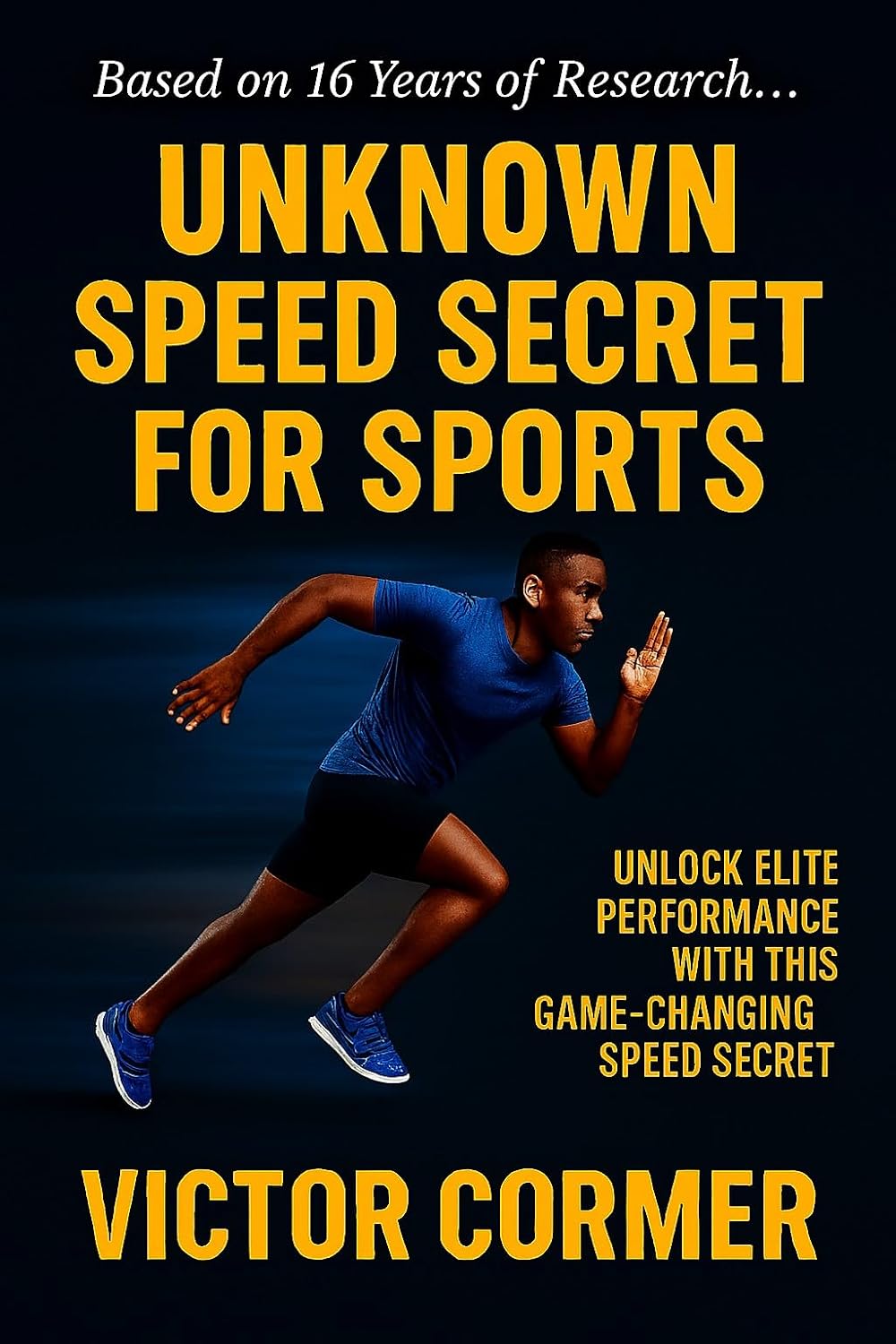 Cheating Speed Secret for Sports: “Gain a legal speed edge — leave your competition behind.” (English Edition) baixar o livro de graça