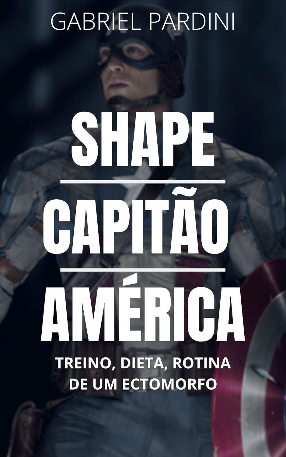 ler totalmente SHAPE CAPITÃO AMÉRICA - Ectomorfos