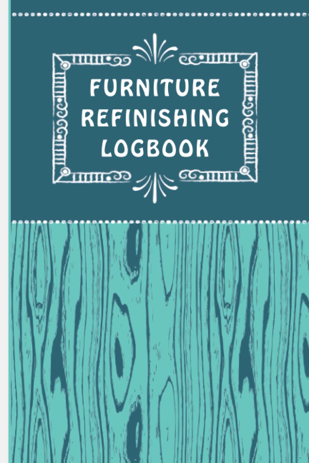 capítulo por capítulo baixar Furniture Refinishing Logbook: Furniture Painting Project Journal & Sales/Expense Record Keeping