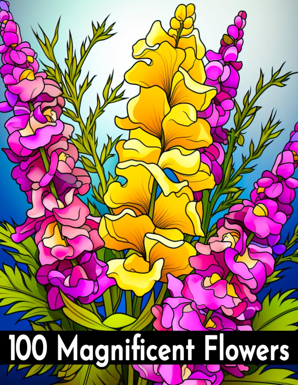 100 Magnificent Flowers: Stress-Relief Flower Coloring Book for Adults and Teens: Enhance Relaxation and Mindfulness baixar livro de graça