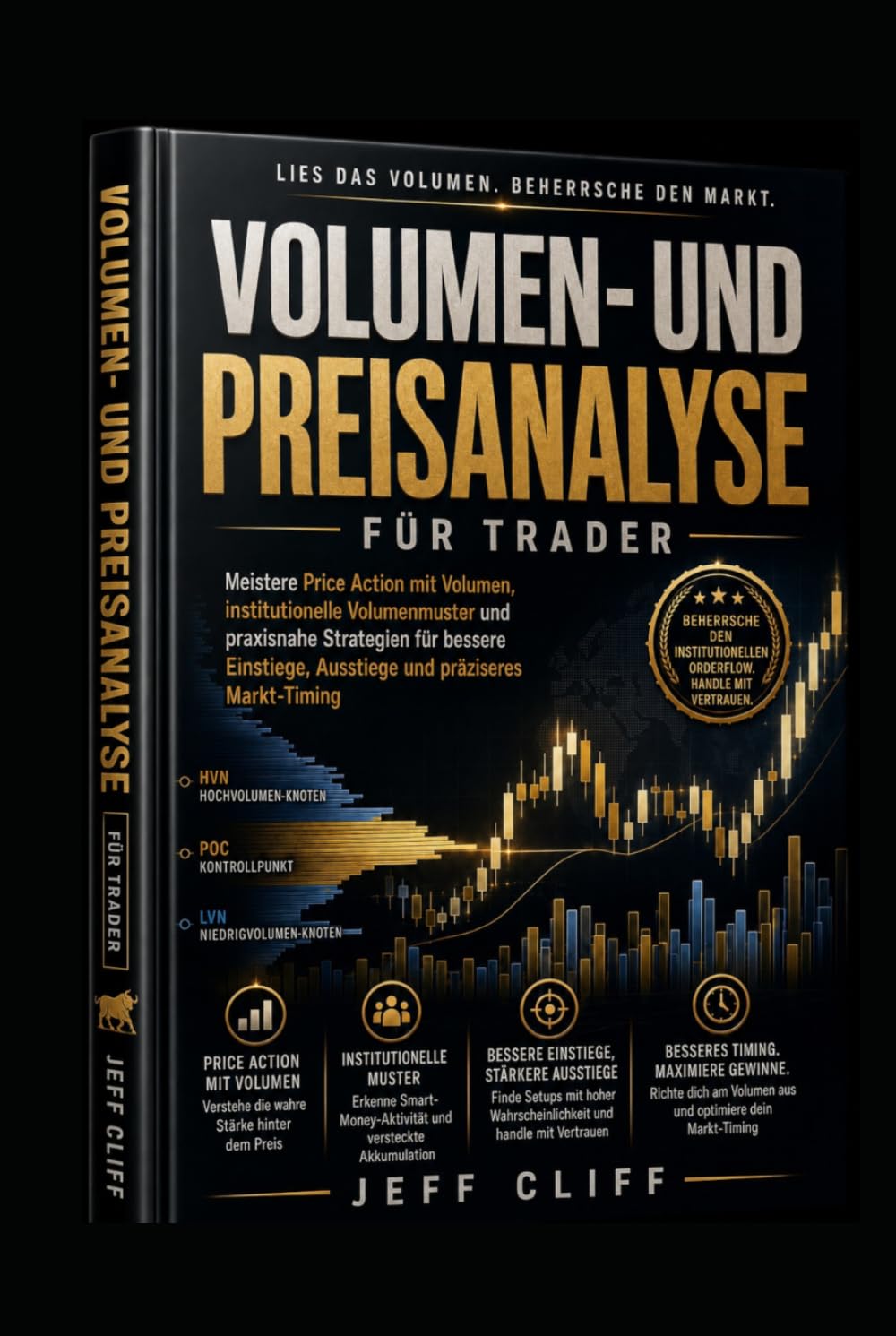 Volumen- und Preisanalyse für Trader: Beherrsche Price Action mit Volumen, institutionelle Volumenmuster und praxisnahe Strategien für präzisere... und besseres Markt-Timing (German Edition) baixar o livro de graça