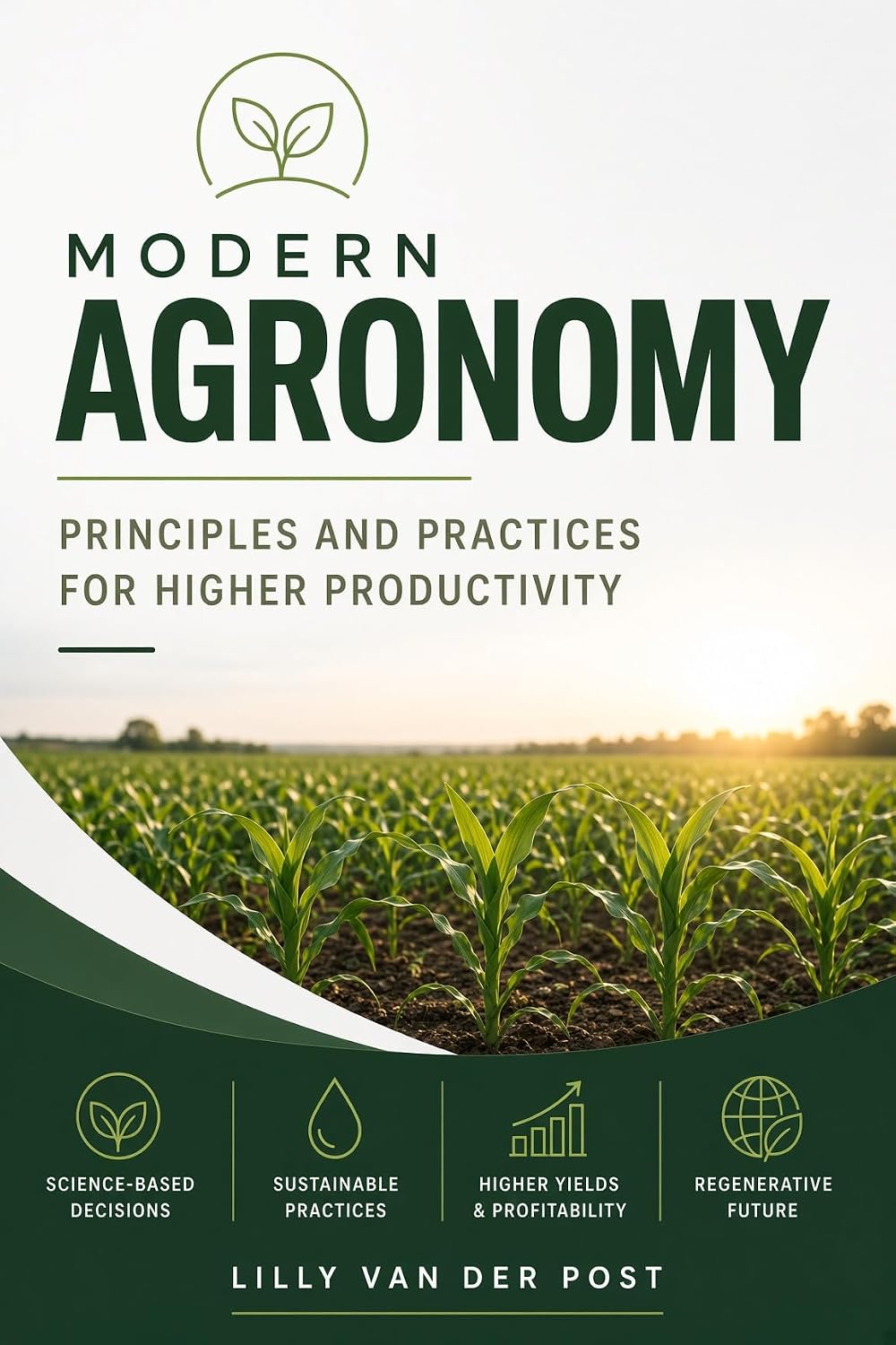 capítulo por capítulo baixar Modern Agronomy: Principles and Practices for Higher Productivity (English Edition)