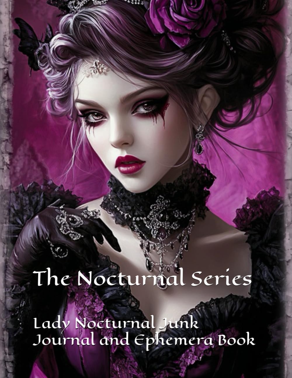 Lady Nocturnal Junk Journal and Ephemera Book: The Nocturnal Series