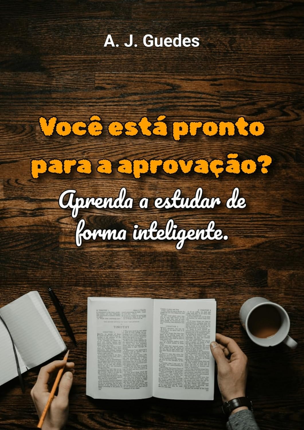 Você está pronto para a aprovação?: Aprenda a estudar de forma inteligente baixar o livro de graça