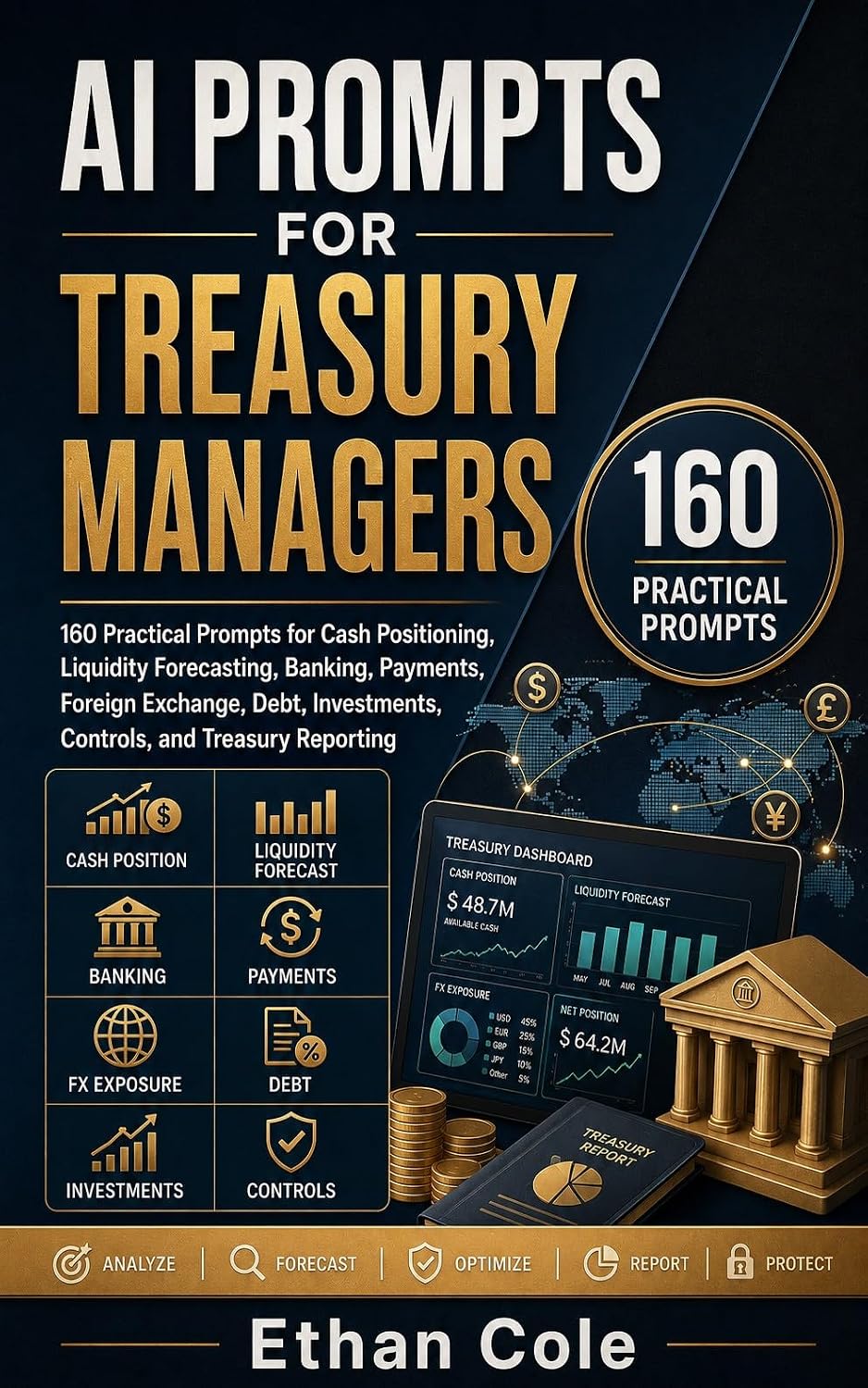 capítulo por capítulo baixar AI Prompts for Treasury Managers: 160 Practical Prompts for Cash Positioning, Liquidity Forecasting, Banking, Payments, Foreign Exchange, Debt, Investments,... Professional Series) (English Edition)