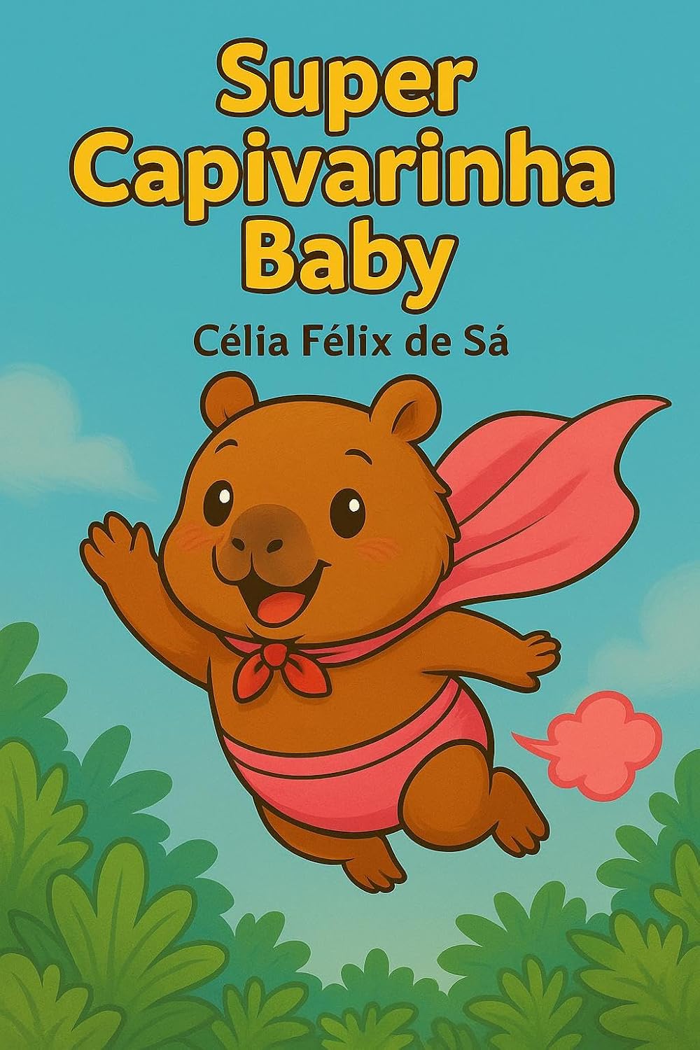 ler totalmente A Super Capivarinha Baby: Infantil