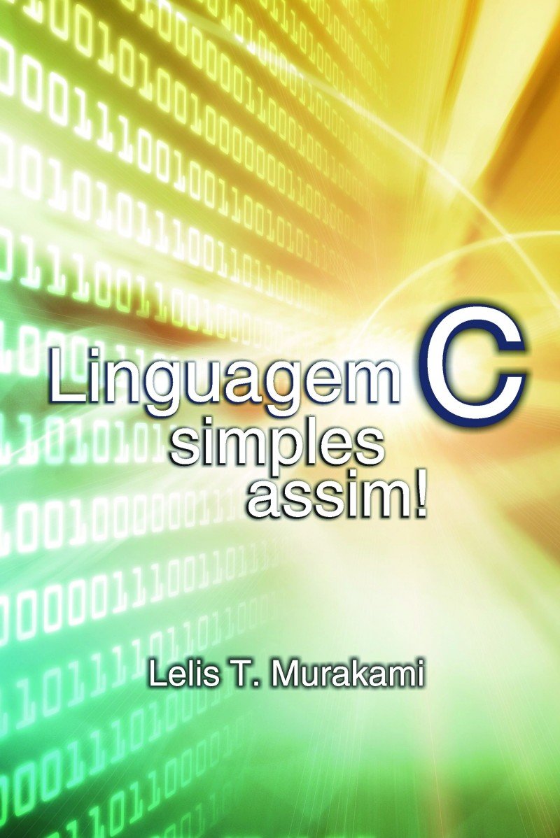 capítulo por capítulo baixar Linguagem C: simples assim!