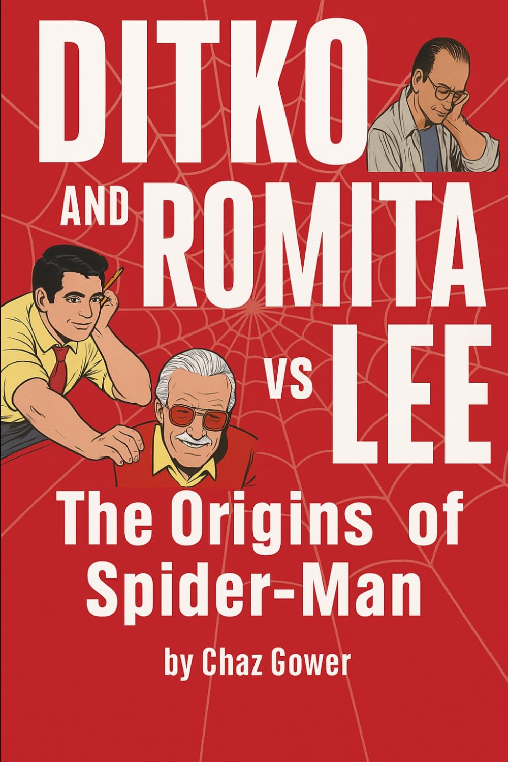 ler totalmente Ditko & Romita vs Lee: The Origins of the Amazing Spider-Man