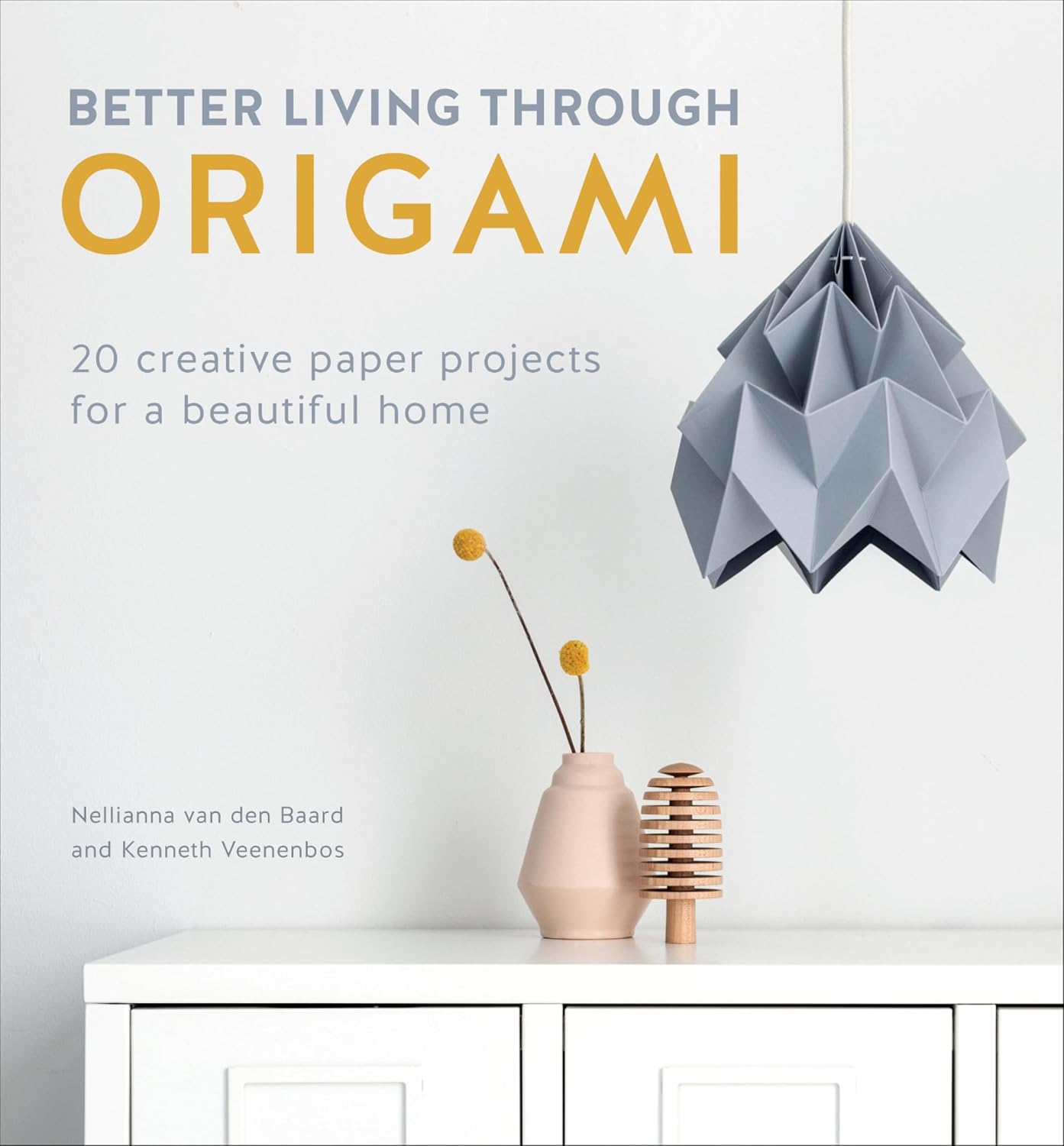 Better Living Through Origami: 20 Creative Paper Projects for a Beautiful Home (English Edition) baixar o livro de graça