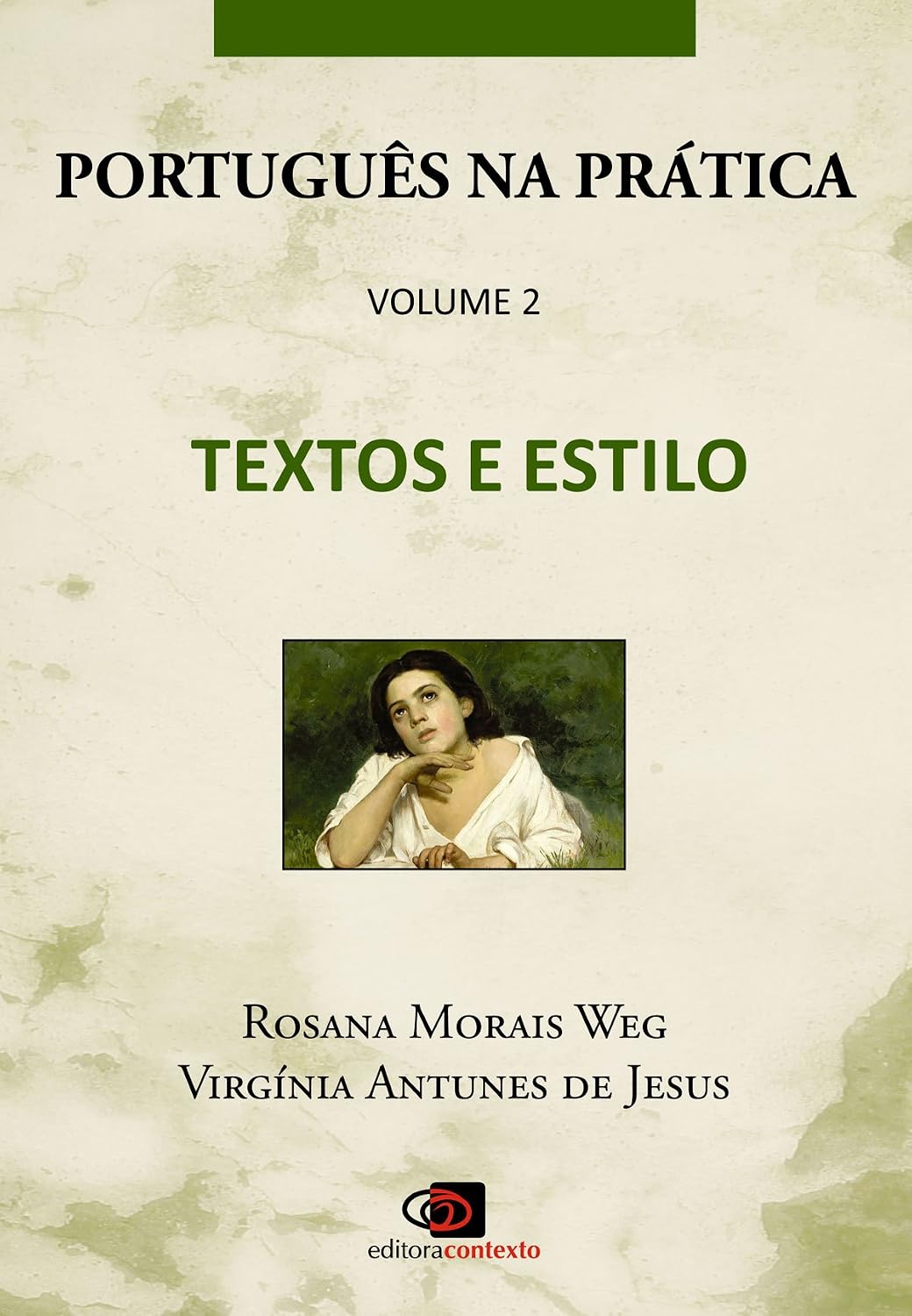 Português na Prática - Vol.2 - Textos e estilo
