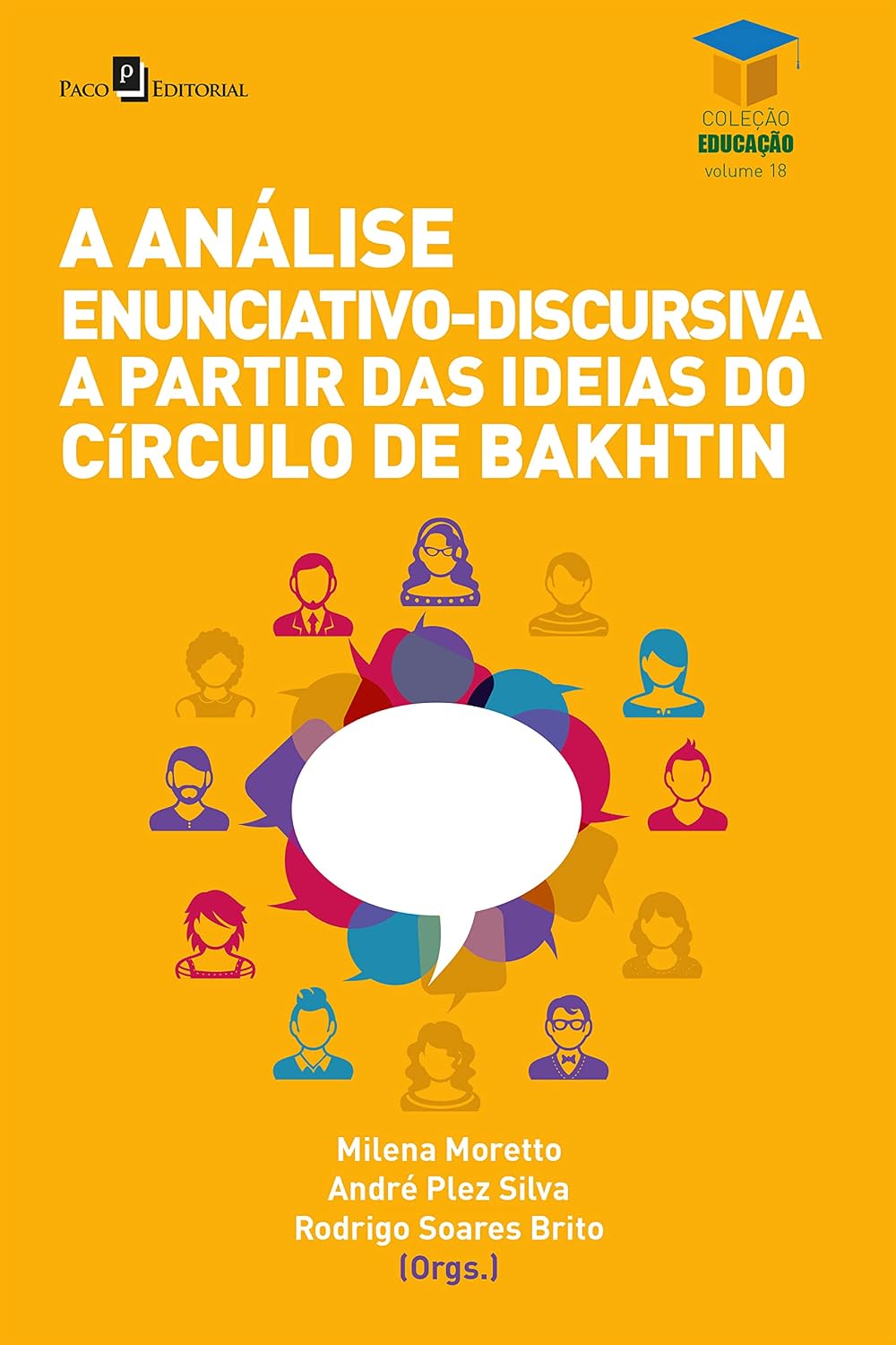 ler totalmente A análise enunciativo-discursiva a partir das ideias do Círculo de Bakhtin (Coleção Educação Livro 18)