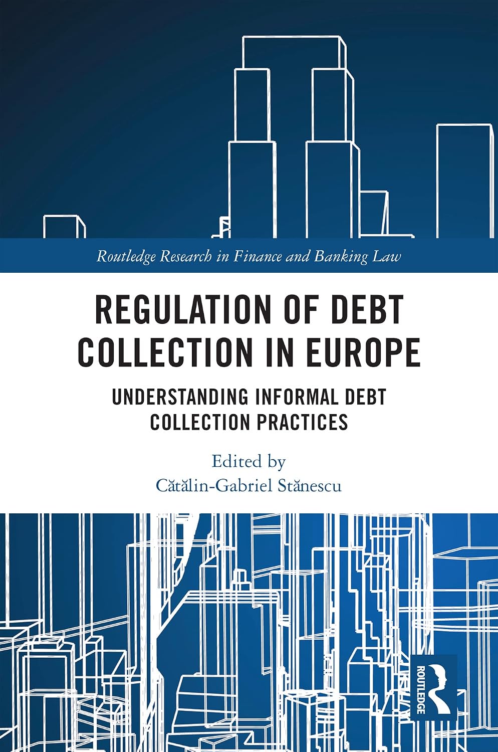 ler totalmente Regulation of Debt Collection in Europe: Understanding Informal Debt Collection Practices (Routledge Research in Finance and Banking Law) (English Edition)